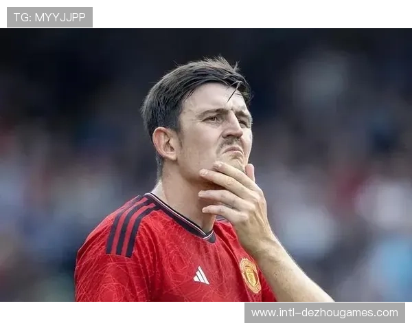 曼联后卫马奎尔确认因伤缺阵狼队比赛,预计休战三周 曼联后卫马奎尔确认因伤缺阵狼队比赛,预计休战三周